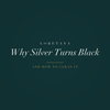 Loretana banner, why silver turns black and how to clean it