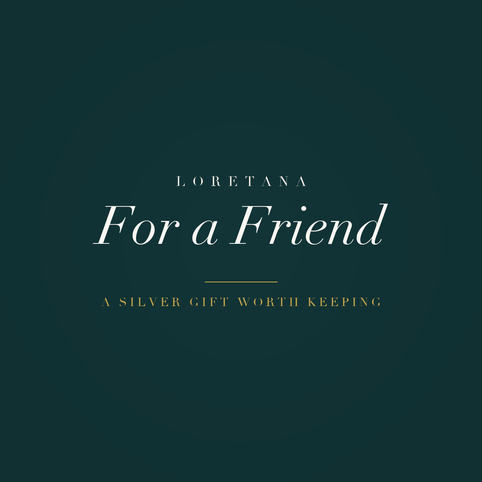 Loretana banner, for a friend, a silver gift worth keeping