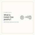 What Is Nickel-Free Jewelry? Loretana cover with the 925 silver round solitaire studs.